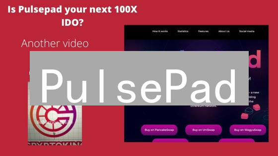 PulsePad：下一代IDO平台，解锁PulseChain生态的无限可能！